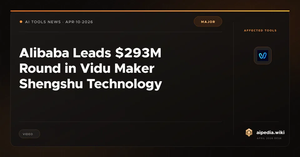 Alibaba Leads $293M Round in Vidu Maker Shengshu Technology