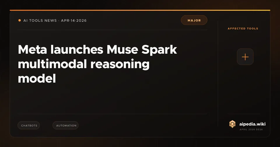 Meta launches Muse Spark multimodal reasoning model