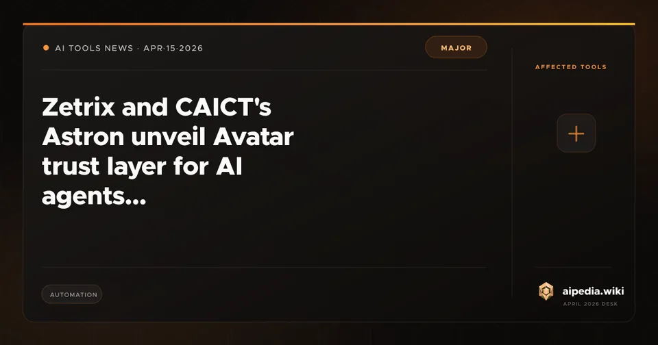 Zetrix and CAICT's Astron unveil Avatar trust layer for AI agents