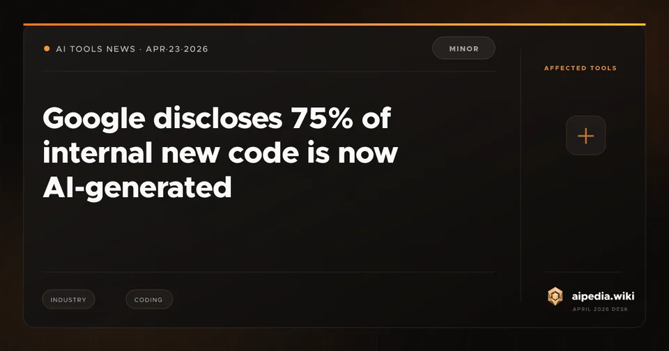Google discloses 75% of internal new code is now AI-generated
