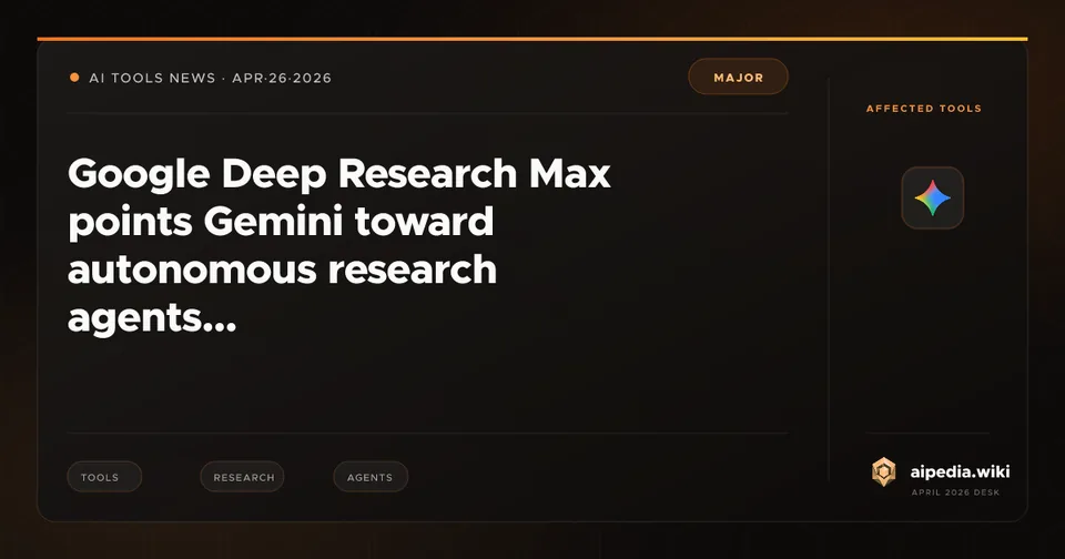 Google Deep Research Max points Gemini toward autonomous research agents