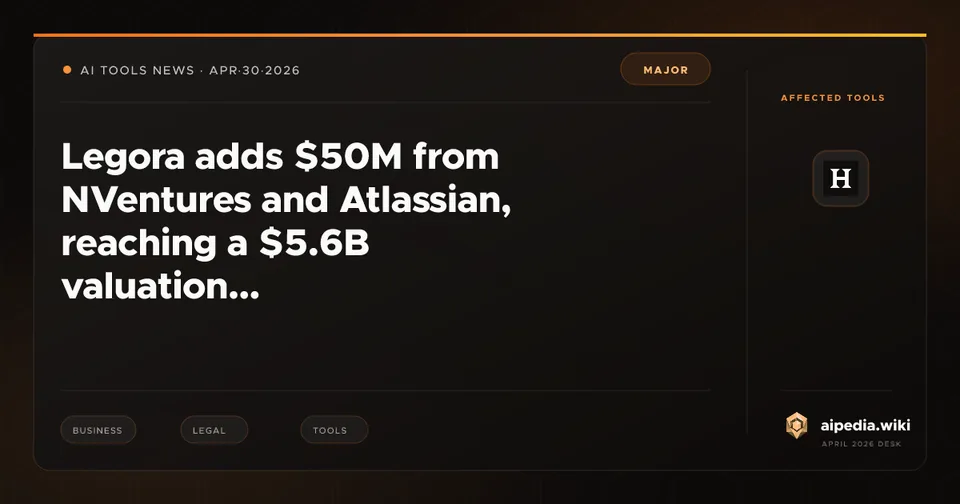Legora adds $50M from NVentures and Atlassian, reaching a $5.6B valuation