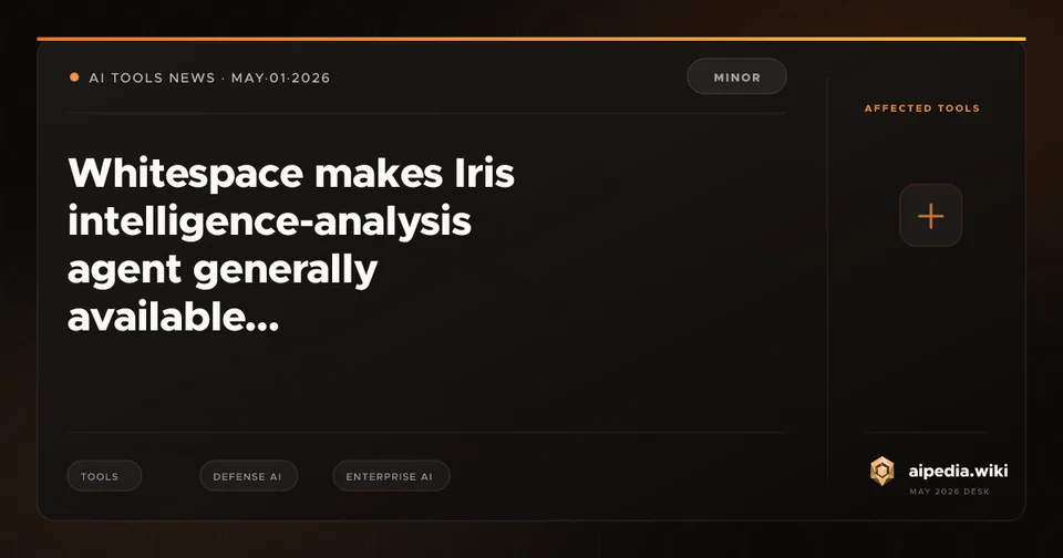 Whitespace makes Iris intelligence-analysis agent generally available