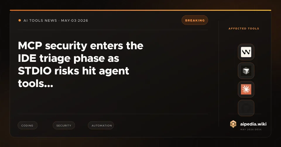 MCP security enters the IDE triage phase as STDIO risks hit agent tools