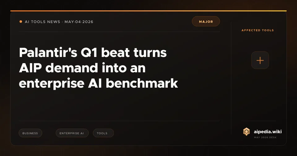 Palantir's Q1 beat turns AIP demand into an enterprise AI benchmark