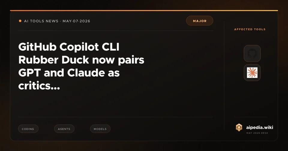 GitHub Copilot CLI Rubber Duck now pairs GPT and Claude as critics