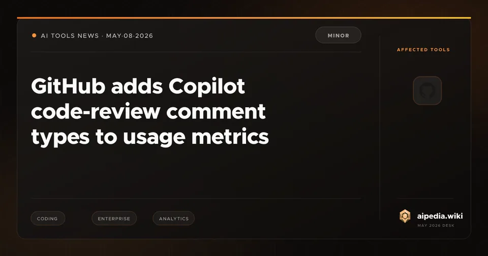 GitHub adds Copilot code-review comment types to usage metrics