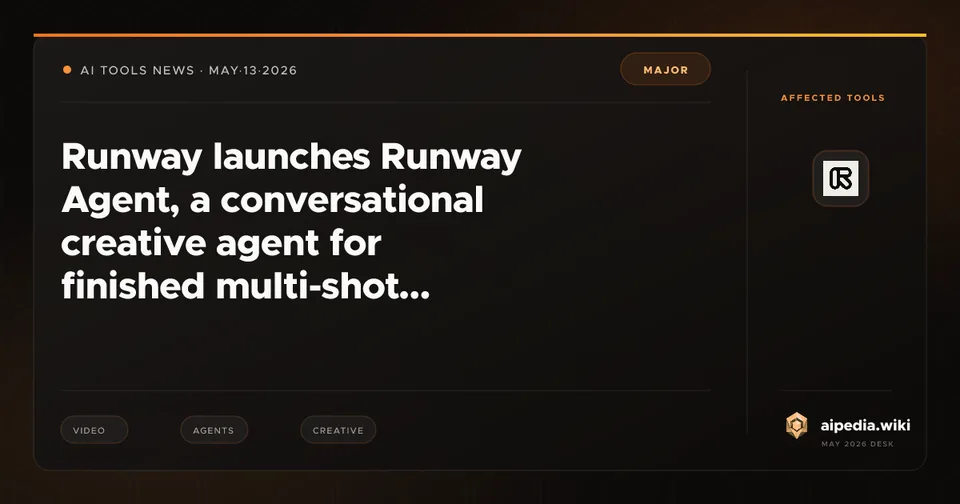 Runway launches Runway Agent, a conversational creative agent for finished multi-shot video