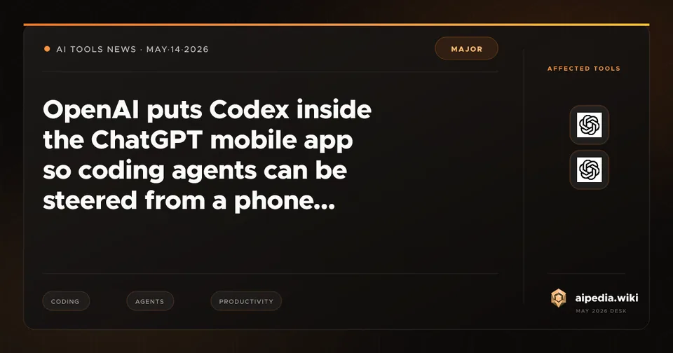 OpenAI puts Codex inside the ChatGPT mobile app so coding agents can be steered from a phone