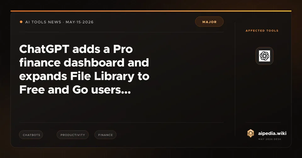 ChatGPT adds a Pro finance dashboard and expands File Library to Free and Go users
