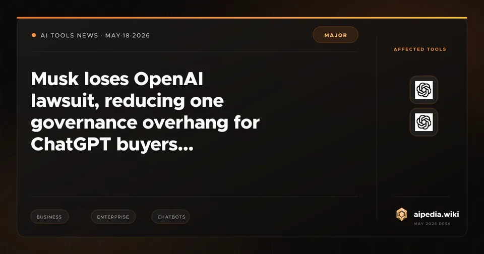 Musk loses OpenAI lawsuit, reducing one governance overhang for ChatGPT buyers