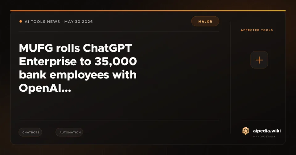 MUFG rolls ChatGPT Enterprise to 35,000 bank employees with OpenAI