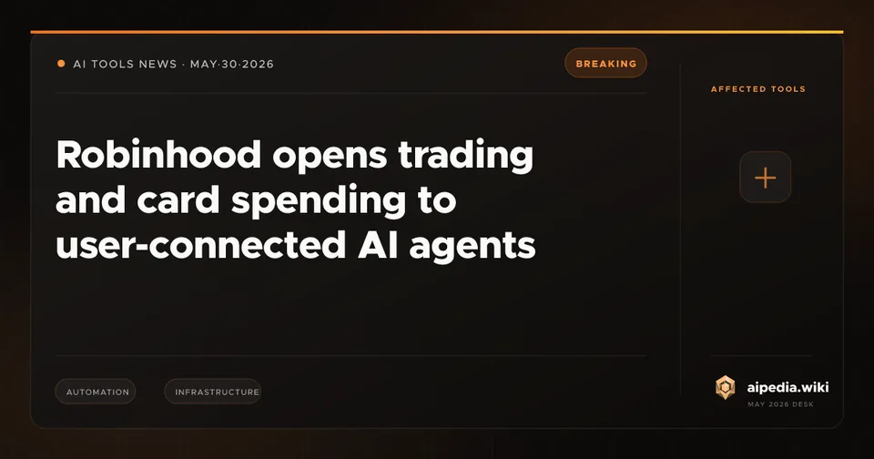 Robinhood opens trading and card spending to user-connected AI agents