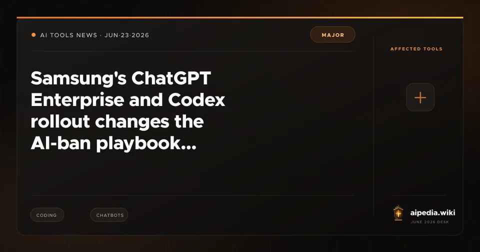 Samsung's ChatGPT Enterprise and Codex rollout changes the AI-ban playbook